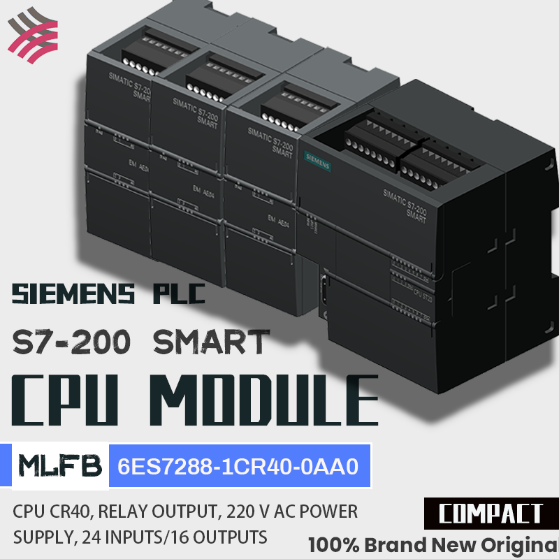 6ES7288-1CR40-0AA1 6ES7288-1CR60-0AA1 SIEMENS BRAND NEW ORIGINAL S7-200 SMART PLC CPU MODULE